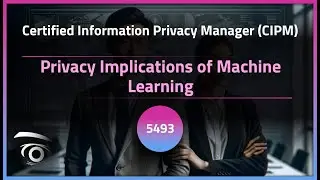 Privacy Implications of Machine Learning | Exclusive Lesson
