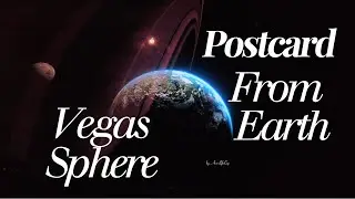 🌍 Postcard From Earth &ndash; 4K POV Immersive Experience at Las Vegas Sphere