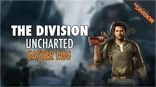 Tom Clancy's The Division: &ldquo;Uncharted Easter Egg