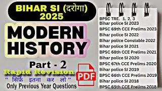 Bihar SI pre 2025 | Modern History PYQ | bihar si history pyq | history one shot | BPSC history pyq