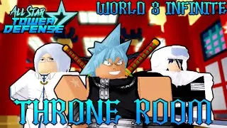 [ WORLD 3 GAMEPLAY ] All Star Tower Defense World 3 'Throne Room' Infinite Mode | Roblox