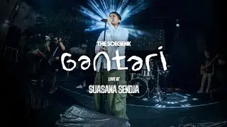 The Soegenk - Gantari | Live From Suasana Sendja (18/08/2025)