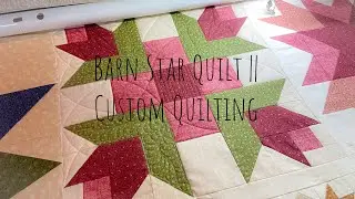 Custom Quilting || Tulip Block || Barn Star Quilt || VLOG 18