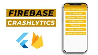 Flutter Firebase Crashlytics - Monitor crash logs in Flutter Apps