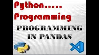 Pandas Library Programming .Create Series and Data Frame.