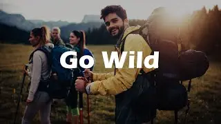 Go Wild - Travel Music For Outdoor Adventurous Video (Adventure Music)