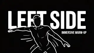 Left Side Immersive Warm-Up Routine | Simple Step-by-Step Movements