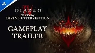 Diablo IV | Season of Divine Intervention Gameplay Trailer | PS5, PS4