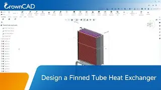 How to Design a Finned Tube Heat Exchanger with CrownCAD