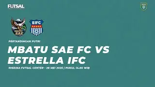 LIVE LINUS 2025 - MBATU SAE FC vs ESTRELLA IFC