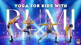 ‣ Yoga for Kids with RUMI ✨ | Kpop Demon Hunters Yoga | 8 Min Full Body & Easy | ✪ Yogaboo
