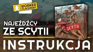 Najeźdźcy Ze Scytii | Zasady Gry | Instrukcja