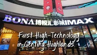 First High-Technology in Genting Highlands |云顶高原的第一高科技