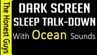 GUIDED DEEP-SLEEP TALK-DOWN MEDITATION (With Ocean Sounds)