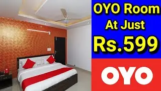 OYO ROOM AT JUST Rs.599 | OYO Independence Day Offer |