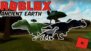 Roblox Ancient Earth - Goodbye Dinos World + New UPDATE!