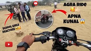 Agra Ride 🔥😎 Schools Girls Reactions 👀 Death Riders 🔥😱
