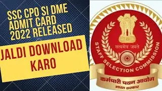 SSC CPO SI DME ADMIT CARD 2020: RELEASED | Download Fast |