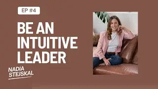 Be an Intuitive Leader