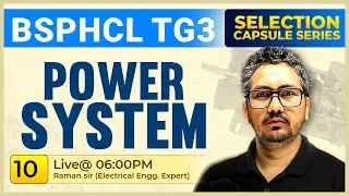 BSPHCL TG3 🔥Selection Capsule series🔥 Power System by Raman Sir
