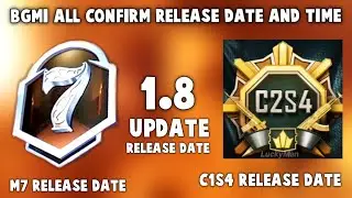 BGMI M7 ROYAL PASS RELEASE DATE | BGMI C1S4 SEASON 4 RELEASE DATE | BGMI ALL RELEASE DATE