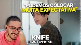 TOHR REAGINDO: ENHYPEN 'KNIFE' | Cortes do Tohr