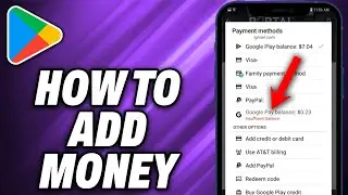 How To Add Money In Google Play Store - Quick Help