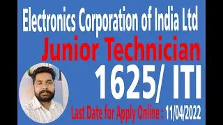 Electronics Corporation of India Ltd (ECIL Jobs 2022 ll  ECIL Jr. Technician Vacancy 2022