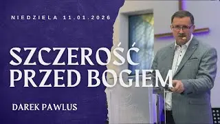 Szczerość przed Bogiem | Darek Pawlus