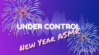 New Year, Under Control | Dominant ASMR ⭐