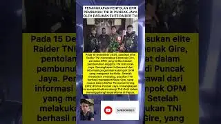 Penangkapan Pentolan OPM Pembunuh TNI di Puncak Jaya oleh Pasukan Elite Raider TNI ☠️