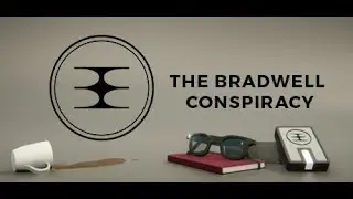THE BRADWELL CONSPIRACY - Debut Trailer