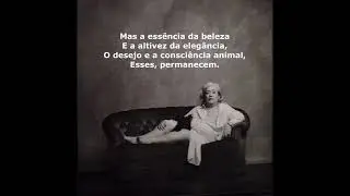 A Velhice Er&oacute;tica -  Poema musical