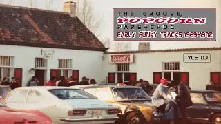 THE GROOVE, POPCORN, PARE-CHOC --- Funky Tracks 1969-1972
