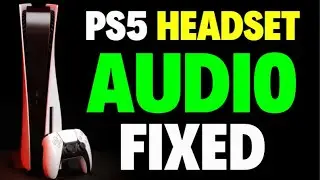 How to Fix PS5 Headset Audio | FIXED PS5 Audio [ BEST METHOD ]