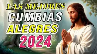 LAS MEJORES ALABANZAS HERMOSAS CANCIONES MUSICA CATOLICA CUMBIAS ALEGRES preciosas