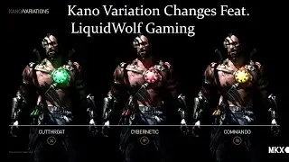 Kano Variation Changes Post Patch Feat LiquidWolf Gaming