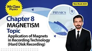 9 Class Physics Ch 8 | Application of Magnets in Recording Tech, Hard Disk Recording | Book 2025