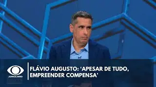Flávio Augusto: ‘Apesar de tudo, empreender compensa’ | Canal Livre
