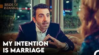 Marriage Proposal From Akif On The First Date - Bride of Istanbul