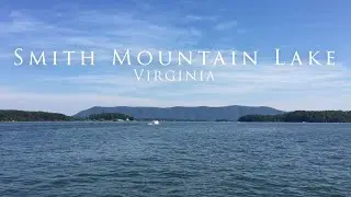 Smith Mountain Lake | Virginia