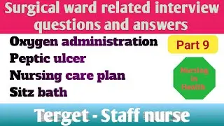 Surgical ward related interview questions and answers ||Staff nurse 2024||Nursing in Health
