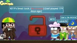 GROWTOPIA 179 DAY LOCK PRANK ( LOGGING IN AT LAST 30 SECS)