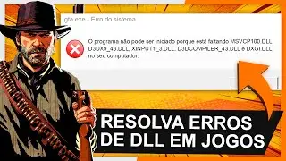 Como Resolver TODOS OS ERROS de DLL em JOGOS Definitivamente - Atualizado 2025