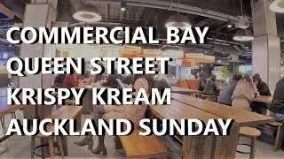 Commercial Bay | New Shopping mall |Queen Street |  Krispy kreme special | Sunday| I walk for you