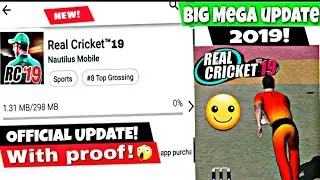 Real Cricket 19 BIG mega update Official | With Proof e-mail | 2019 big update mega | Rc19