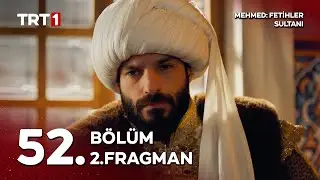 Mehmed: Fetihler Sultanı 52. B&ouml;l&uuml;m ve 2. Fragmanı @mehmedfetihlersultani