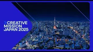 Tokyo Creative Mission 2025