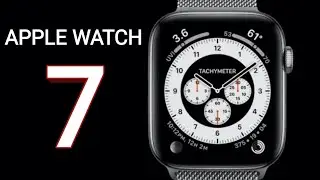Apple Watch 7 - Release Date & Price!!!