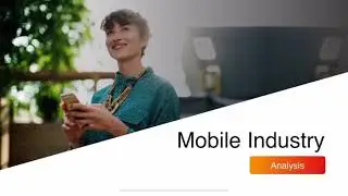 Mobile Industry Analysis